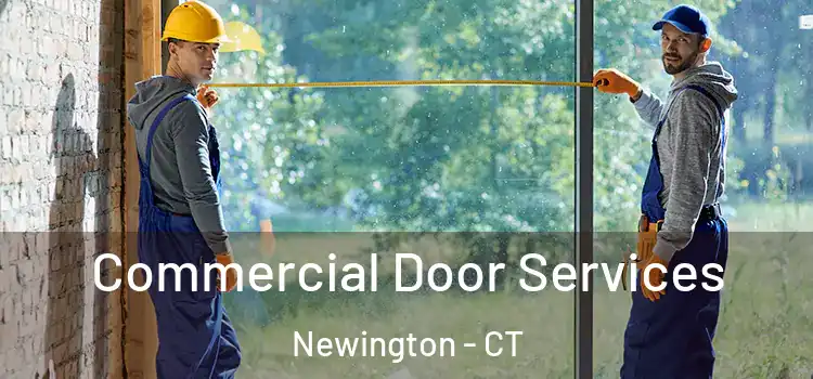  Commercial Door Services Newington - CT
