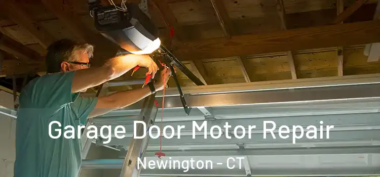  Garage Door Motor Repair Newington - CT