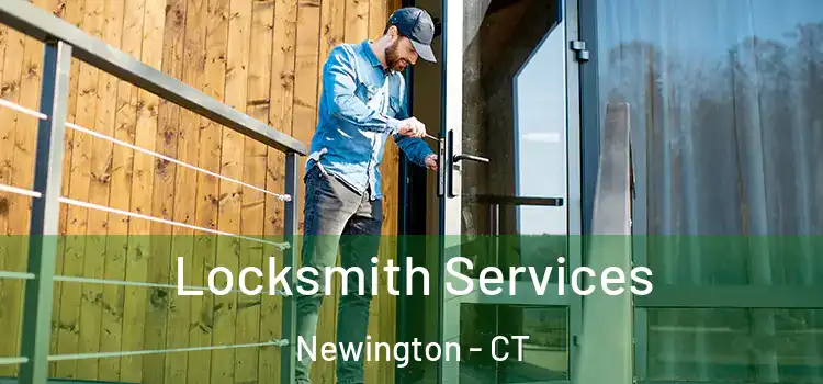 Locksmith Services Newington - CT