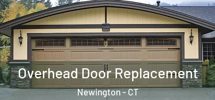  Overhead Door Replacement Newington - CT