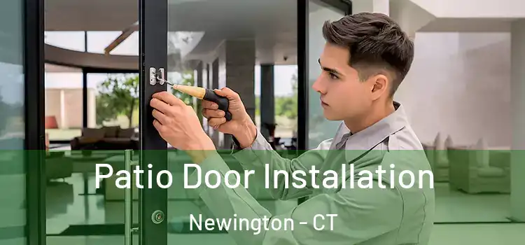 Patio Door Installation Newington - CT
