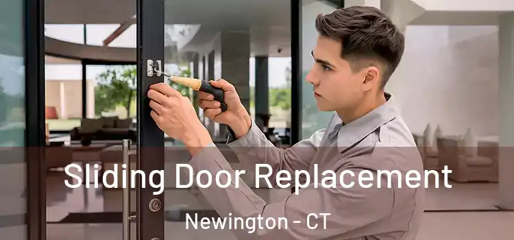  Sliding Door Replacement Newington - CT